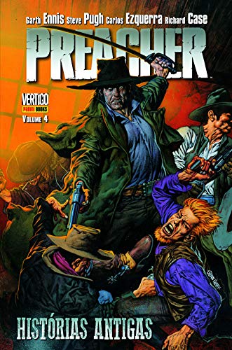 Preacher - Histórias Antigas - Volume 4
