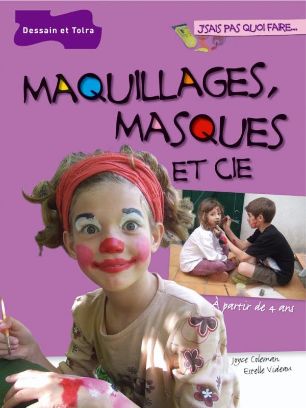 MAQUILLAGES MASQUES ET CIE COLEMAN , JOYCE and VIDEAU, Estelle