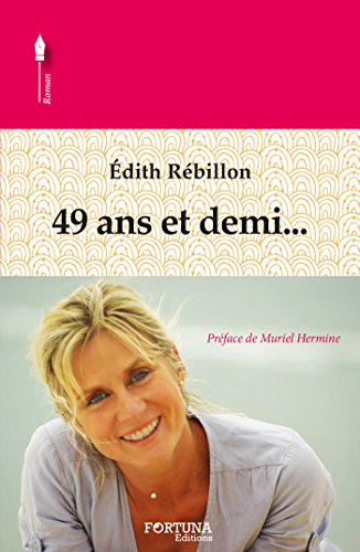 49 ans et demi Livre eBook France