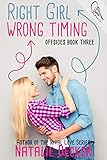 Right Girl Wrong Timing (Offsides Book 3)