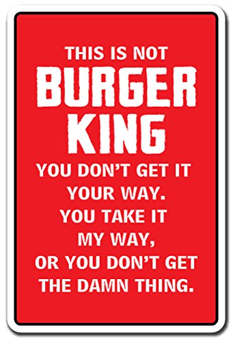 This is Not Burger King Decal Kitchen Mom Mother Cook Food Foodie | Indoor/Outdoor | 12" Tall