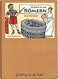 werkstatt geschichten schreiben  Werkstatt Geschichte: So war es bei den Römern: Eine Werkstatt