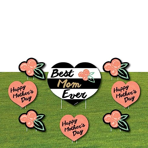 Big Dot of Happiness Best Mom Ever - Yard Sign & Outdoor Lawn Decorations - Mother's Day Yard Signs - Set of 8