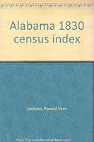 Alabama 1830 census index B0006D032Q Book Cover
