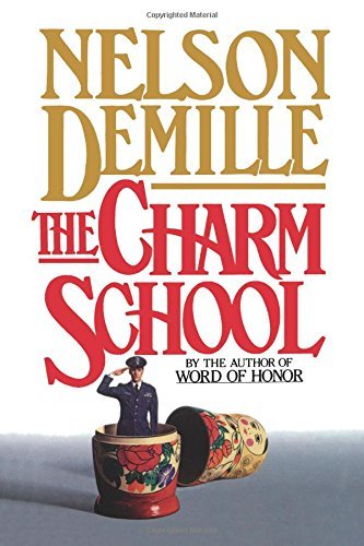 The Charm School by Nelson DeMille (1988-04-01): Nelson DeMille: Amazon.com: Books