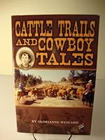 Cattle Trails and Cowboy Tales 0964414171 Book Cover