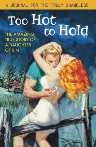 Too Hot to Hold Pulp Journal: 120-page 5.25” x 8” Blank Diary, Lined ...