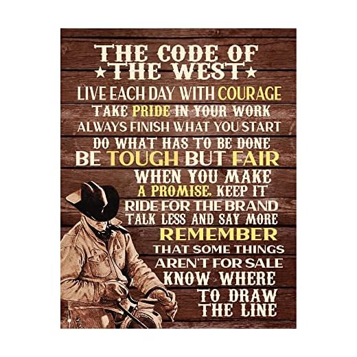 Code of the West - Inspirational Wall Decor, Country Cowboys Motivational Wall Art Horse Riding Print for Farmhouse Decor, Home Decor, Office Decor & Barn Decor. Great Western Gift! Unframed - 11X14