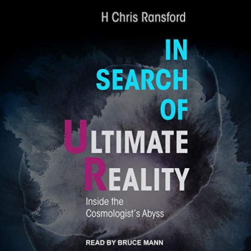 In Search of Ultimate Reality by H. Chris Ransford episode artwork