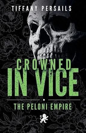 Crowned In Vice