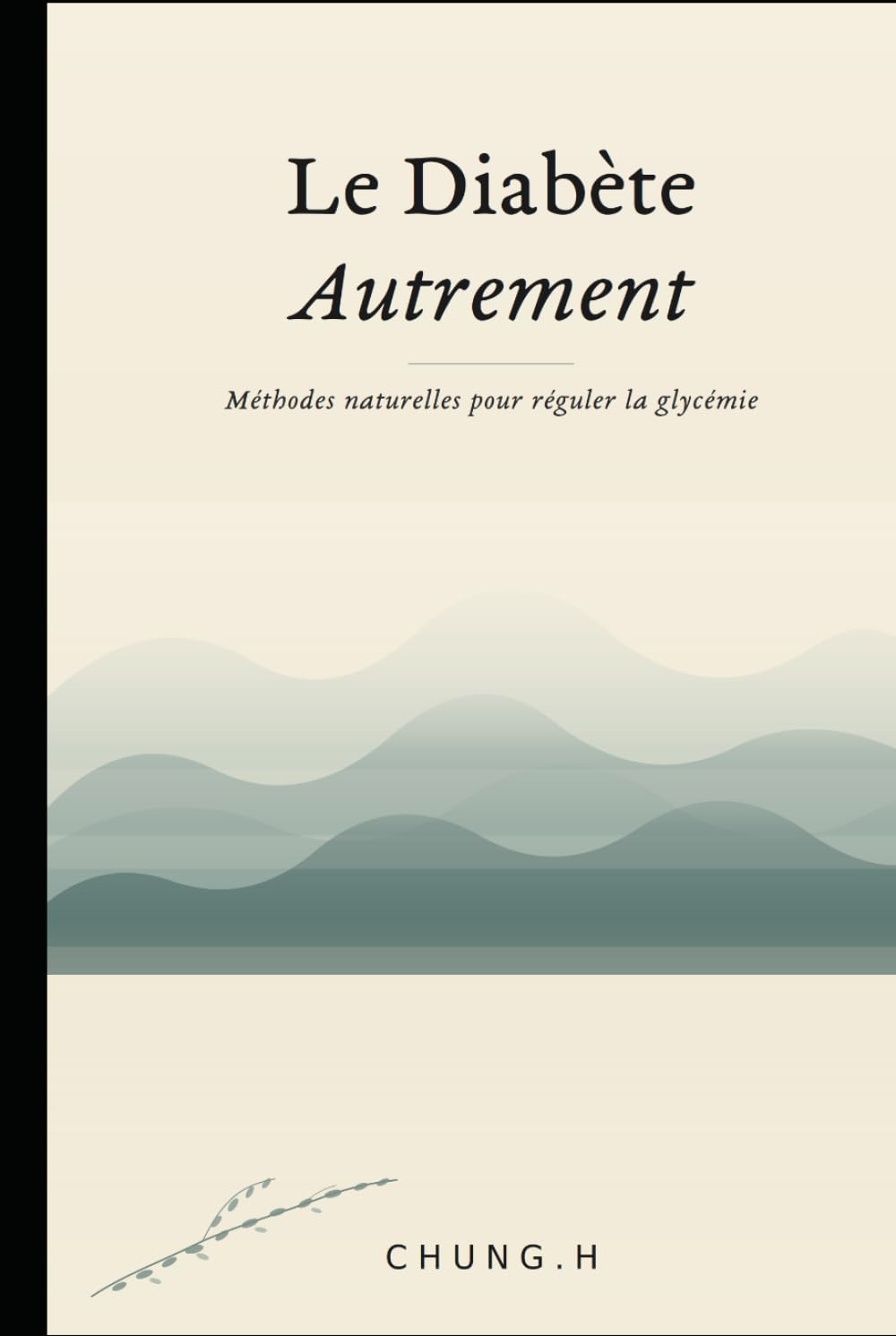 Le Diabète Autrement": "Méthodes naturelles pour réguler la glycémie"