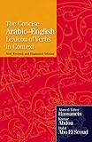 The Concise Arabic€“English Lexicon of Verbs in Context: New Revised and Expanded Edition