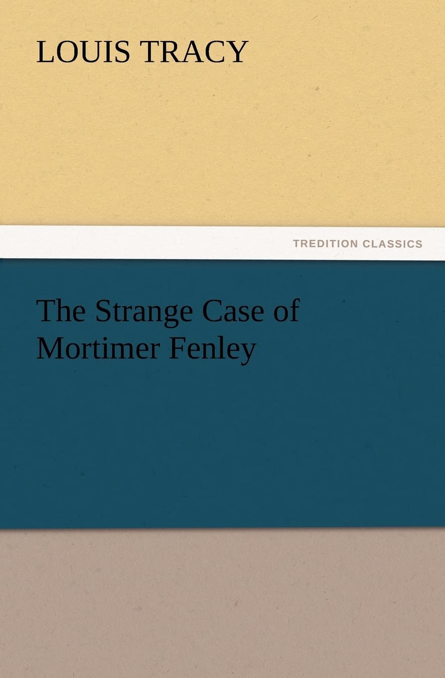 The Strange Case of Mortimer Fenley