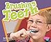 Brushing Teeth (Healthy Teeth)