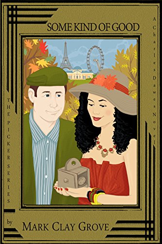 Some Kind of Good (The Picker Series Book 2)