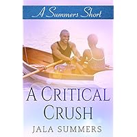 A Critical Crush