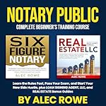 Cover of Notary Public Complete Beginner’s Training Course