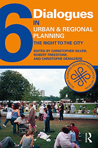 Dialogues in Urban and Regional Planning 6: The Right to the City