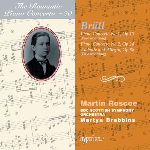 Brüll: Piano Concerto No. 1 in F Major, Op. 10: I. Allegro moderato – Cadenza – Tempo I