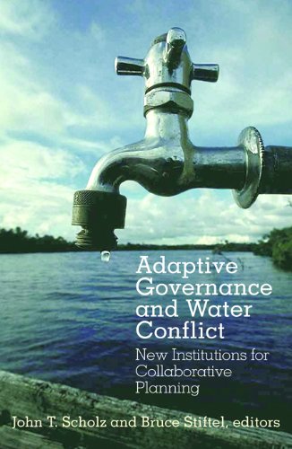 Adaptive Governance and Water Conflict: New Institutions for Collaborative Planning      1st Edition, Kindle Edition