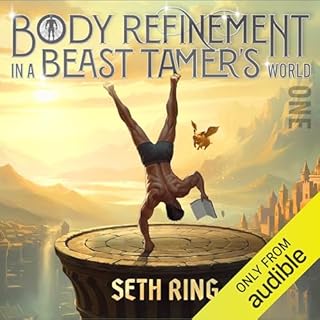 Body Refinement in a Beast Tamer&rsquo;s World, Book 1 cover art