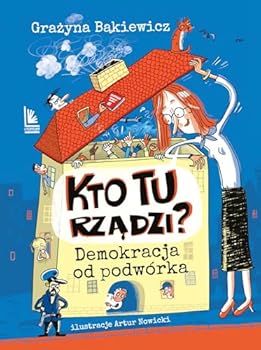 Kto tu rzadzi? Demokracja od podwórka