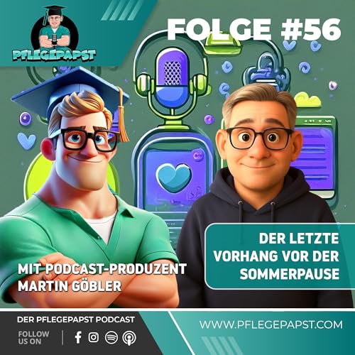 『#56 Sommerpausen-Spezial mit Pflegepapst-Produzent Martin Göbler』のカバーアート