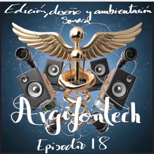 Atech 18 - Edici&oacute;n, dise&ntilde;o y ambientaci&oacute;n sonora con @tmartinezcz