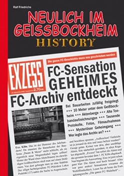 Hardcover Neulich in Geißbockheim History: Die Geschichte des 1. FC Köln muss neu geschrieben werden [German] Book