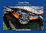  Turtle Time: A Children\'s Wildlife Story