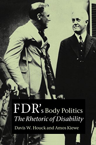 Amazon | Fdr's Body Politics: The Rhetoric of Disability (Presidential ...