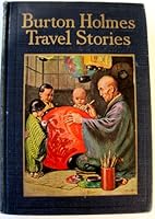 Japan, Korea and Formosa, (Burton Holmes travel stories ... edited by W. H. Wheeler ... and Burton Holmes) B00087T2SG Book Cover