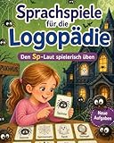 Sprachspiele für die Logopädie – Den Sp-Laut spielerisch üben:: spielerische Sprachförderung für Kinder | Übungen für Zuhause, Kindergarten & Vorschule
