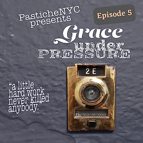 Grace Under Pressure Episode 5: Pushing the Envelope Podcast Por arte de portada
