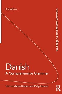 Danish: A Comprehensive Grammar (Routledge Comprehensive Grammars)