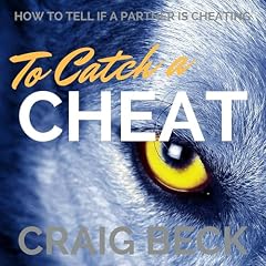 To Catch a Cheat Audiolibro Por Craig Beck arte de portada