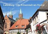römerstadt aguntum Autor(in): Ilona Andersen Ladenburg - Die Römerstadt am Neckar (Wandkalender 2022 DIN A2 quer)