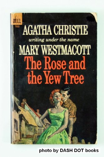The Rose and the Yew Tree B000H7VDFM Book Cover
