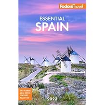 Fodors Essential Spain Full-color Travel Guide Paperback January 17, 2023