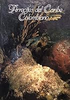 Arrecifes del Caribe 958913825X Book Cover