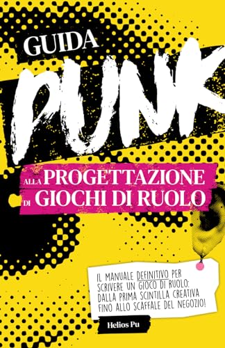 Guida punk alla progettazione di giochi di ruolo