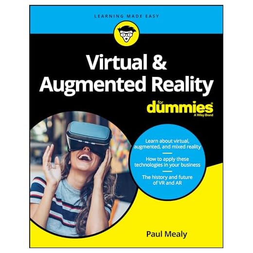 Virtual & Augmented Reality For Dummies (For Dummies (Computer/Tech))