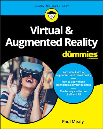 Virtual & Augmented Reality For Dummies (For Dummies (Computer/Tech))
