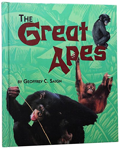 The Great Apes (First Book): Saign, Geoffrey C.: 9780531203613: Amazon ...