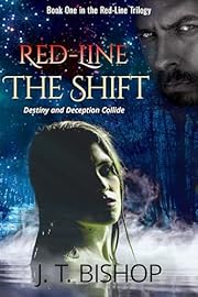 Red-Line: The Shift: An Edge-of-Your-Seat Paranormal Suspense Novel