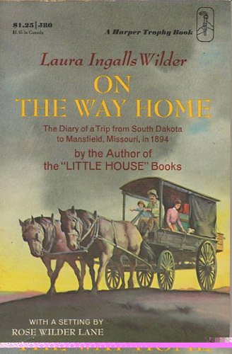 On the Way Home : The Diary of a Trip From Sout... B002T66K5W Book Cover
