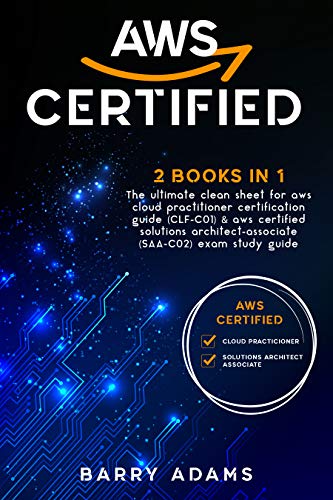 AWS CERTIFIED: 2 BOOKS IN 1: The ultimate clean sheet for aws cloud practitioner certification guide (CLF-C01) & aws… - Image 2