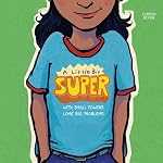 Cover of A Little Bit Super