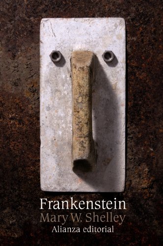 Frankenstein o el moderno Prometeo (El libro de bolsillo - Literatura) Frankenstein o el moderno Prometeo (El libro de bolsillo - Literatura)