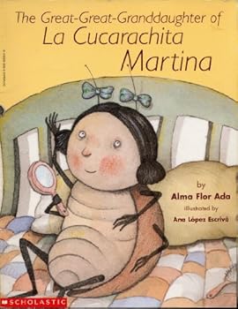 The Great-Great-Granddaughter of La Cucarachita Martina